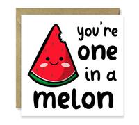 Youa re one in a Melon card, Cute melon birthday card fro him, for her, watermelon pun thank you card, watermelon pun well done card, you are one in a million,card for partner, for friend