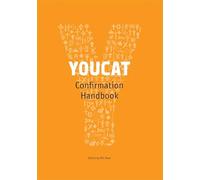 YOUCAT - Confirmation Book: Leader's Handbook