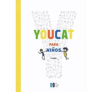 Youcat para niños : catecismo de la Iglesia católica para niños con sus padres