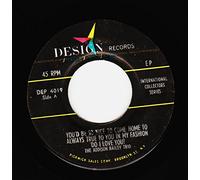 YOU'D BE SO NICE TO COME HOME TO / ALWAYS TRUE IN MY FASHION / DO I LOVE YOU (7" EP/45 rpm)