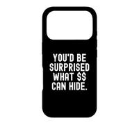 youd be surprised what can hide Witty Clever Observational Case for iPhone 17 Pro