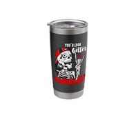 You'd Look Better Embalmed Embalming Last Responder Embalmer Stainless Steel Insulated Tumbler