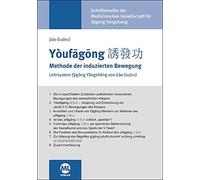 Youfagong - Methode der induzierten Bewegung, Guorui, Stein 9783947396153 New.