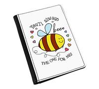 You'll Always Bee The One for Me Passport Holder Cover