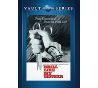 YOU'LL LIKE MY MOTHER - YOU'LL LIKE MY MOTHER (1 DVD)
