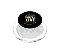 You'll Live I Promise Nurse Medical Stethoscope PopSockets PopGrip for MagSafe