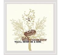 You'll Never Be a Bird