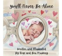 You'll Never Be Alone