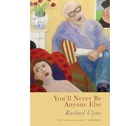 You'll Never Be Anyone Else