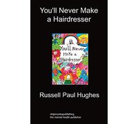 You'll Never Make a Hairdresser
