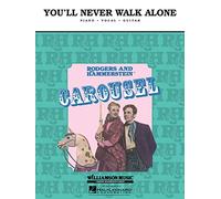 You'll Never Walk Alone From Carousel