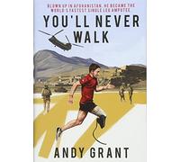 You'll Never Walk: The Autobiography of Andy Grant