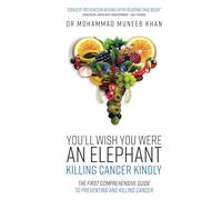 You'll Wish You Were an Elephant: Killing Cancer Kindly