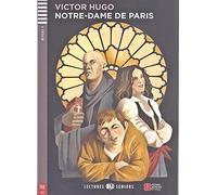 Young Adult ELI Readers - French: Notre Dame de Paris: Notre-Dame de Paris + downloadable audio