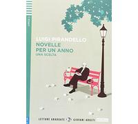 Young Adult ELI Readers - Italian: Novelle per un anno - Una scelta