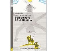Young Adult ELI Readers - Spanish: Don Quijote de la Mancha (Lecturas Eli Jóvenes y adultos Nivel 4 B2): Don Quijote de la Mancha + downloadable audio
