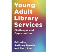 Young Adult Library Services: Challenges and Opportunities