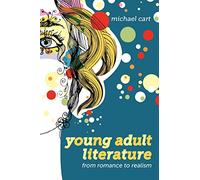 Young Adult Literature: From Romance to Realism