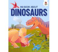 Young Adventurers: My Book About Dinosaurs