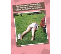 Young at Heart, Lady Like Dignity-Girl FACE Down, Funny Birthday Card