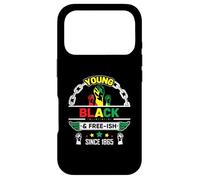 Young Black Free-ish Since 1865 | Black History Month Case for iPhone 17 Pro