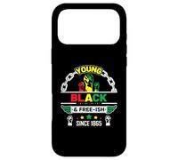 Young Black Free-ish Since 1865 | Black History Month Case for iPhone 17 Pro Max