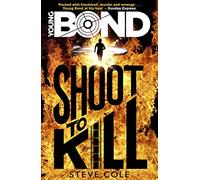 Young Bond: Shoot to Kill