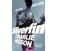 Young Bond: SilverFin : 20th Anniversary Edition