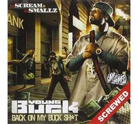 Young Buck - Back on My Buck Screwed