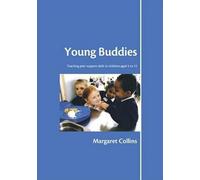 Young Buddies: Teaching Peer Support Skills to Children Aged 6 to 11 (Lucky Duck Books)