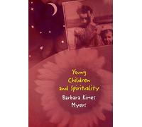 Young Children and Spirituality