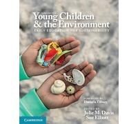 Young Children and the Environment – Early Education for Sustainability