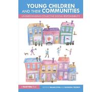 Young Children and Their Communities – Understanding Collective Social Responsibility – Routledge