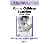 Young Children Learning 2e (Understanding Children's Worlds)