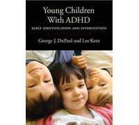 Young Children With ADHD: Early Identification and Intervention