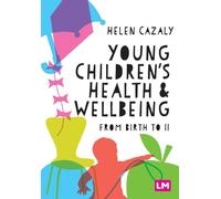 Young Children′s Health and Wellbeing
