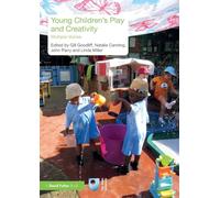 Young Children's Play and Creativity: Multiple Voices