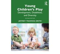 Young Children's Play : Development, Disabilities, and Diversity, Second Edition
