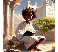 Young Christian Stories from the Bible: Listen to the Call