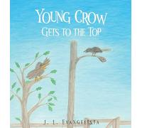 Young Crow Gets to the Top