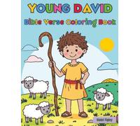 Young David Bible Verse Coloring Book: A Bible Story Coloring Adventure (Bible Activity Books for Kids)