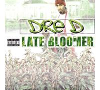 Young Dre d - Late Bloomer