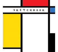 Young Dreamers Press Sketchbook: Neoplasticism Abstract Art Draw, Doodle, or Sketch Young Dreamers Press Multicolor