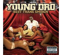 Young Dro Best Thang Smokin explicit_lyrics (CD) (US IMPORT)