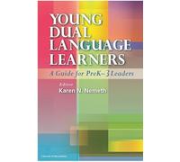 Young Dual Language Learners: A Guide for PreK-3 Leaders