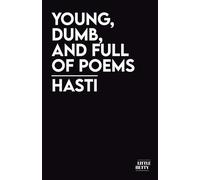 young, dumb, and full of poems: Winner of the Michael Marks Award 2026