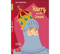 Young ELI Readers - English: Harry and the Crown + downloadable multimedia