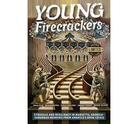 Young Firecrackers: Limited Edition