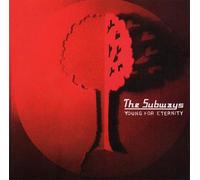 Young For Eternity - The Subways CD