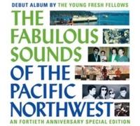 Young Fresh Fellows - Fabulous Sounds Of The Pac - New CD - 52 - Y1398z